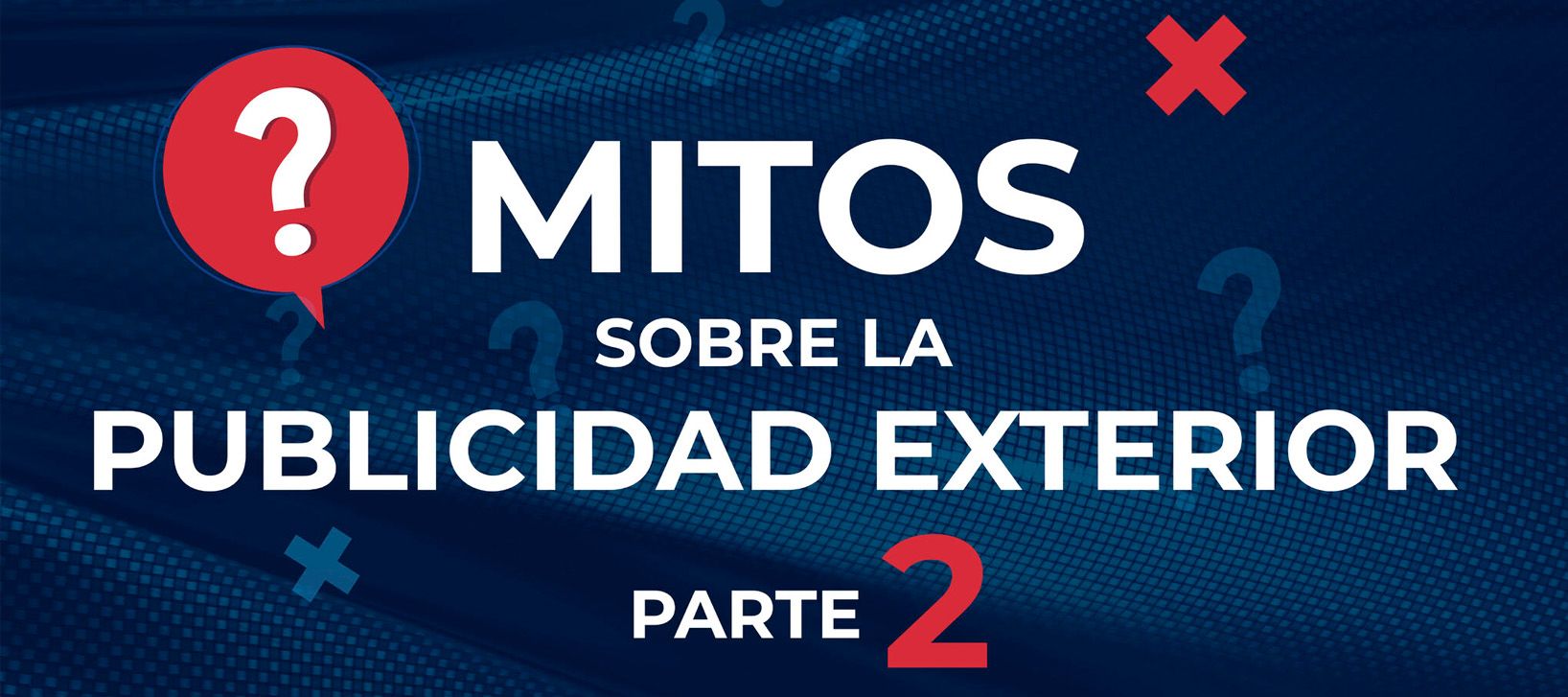 Mitos y realidades sobre la publicidad en vía pública - Global Via Publica